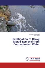 Investigation of Heavy Metals Removal from Contaminated Water