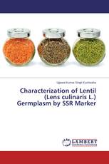 Characterization of Lentil (Lens culinaris L.) Germplasm by SSR Marker