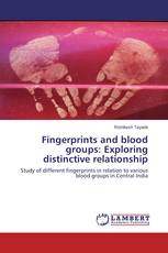 Fingerprints and blood groups: Exploring distinctive relationship