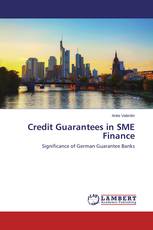 Credit Guarantees in SME Finance