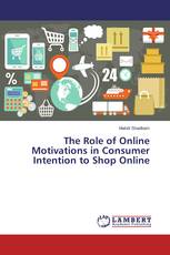 The Role of Online Motivations in Consumer Intention to Shop Online