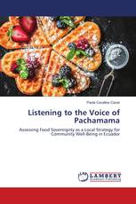 Listening to the Voice of Pachamama