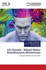 Life Kinetik - Bilişsel Motor Koordinasyon Antrenmanı