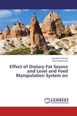 Effect of Dietary Fat Source and Level and Feed Manipulation System on