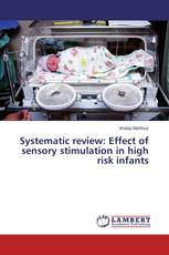 Systematic review: Effect of sensory stimulation in high risk infants