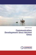 Communication Development Since Ancient times