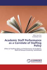Academic Staff Performance as a Correlate of Staffing Policy