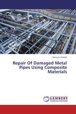 Repair Of Damaged Metal Pipes Using Composite Materials