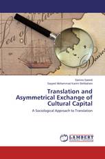 Translation and Asymmetrical Exchange of Cultural Capital