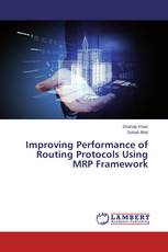 Improving Performance of Routing Protocols Using MRP Framework