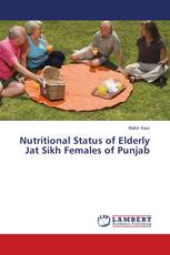 Nutritional Status of Elderly Jat Sikh Females of Punjab