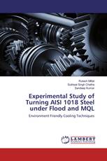Experimental Study of Turning AISI 1018 Steel under Flood and MQL