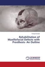Rehabilitation of Maxillofacial Defects with Prosthesis- An Outline