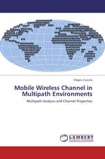 Mobile Wireless Channel in Multipath Environments