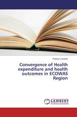 Convergence of Health expenditure and health outcomes in ECOWAS Region