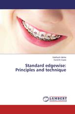 Standard edgewise: Principles and technique