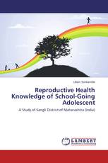 Reproductive Health Knowledge of School-Going Adolescent