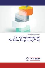 GIS: Computer Based Decision Supporting Tool