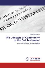 The Concept of Community in the Old Testament