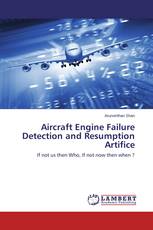 Aircraft Engine Failure Detection and Resumption Artifice