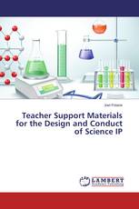 Teacher Support Materials for the Design and Conduct of Science IP