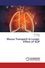 Mucus Transport in Lungs: Effect of SLIP
