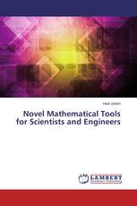 Novel Mathematical Tools for Scientists and Engineers