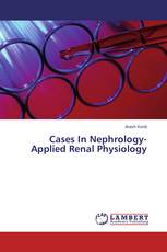 Cases In Nephrology-Applied Renal Physiology
