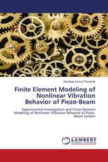 Finite Element Modeling of Nonlinear Vibration Behavior of Piezo-Beam
