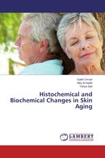 Histochemical and Biochemical Changes in Skin Aging