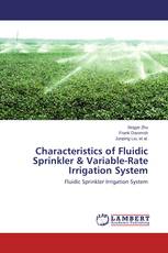 Characteristics of Fluidic Sprinkler & Variable-Rate Irrigation System