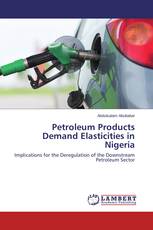 Petroleum Products Demand Elasticities in Nigeria