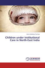 Children under Institutional Care in North-East India