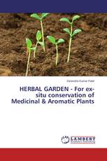 HERBAL GARDEN - For ex-situ conservation of Medicinal & Aromatic Plants