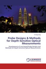 Probe Designs & Methods for Depth-Sensitive Optical Measurements