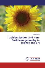 Golden Section and non-Euclidean geometry in science and art