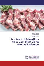 Eradicate of Microflora from Goat Meat using Gamma Radiation