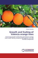 Growth and fruiting of Valencia orange trees