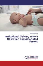 Institutional Delivery service Utilization and Associated Factors