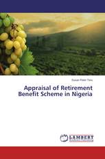 Appraisal of Retirement Benefit Scheme in Nigeria