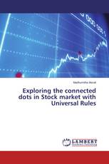 Exploring the connected dots in Stock market with Universal Rules