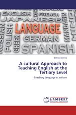 A cultural Approach to Teaching English at the Tertiary Level