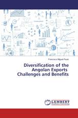 Diversification of the Angolan Exports Challenges and Benefits