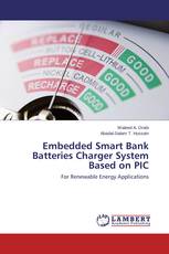 Embedded Smart Bank Batteries Charger System Based on PIC