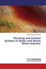 Planning and Control Systems in Water and Waste Water Industry