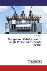 Design and Fabrication of Single Phase Transformer Trainer