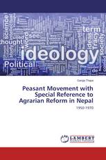 Peasant Movement with Special Reference to Agrarian Reform in Nepal