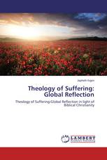 Theology of Suffering: Global Reflection