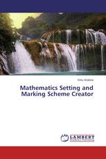 Mathematics Setting and Marking Scheme Creator