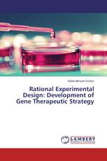 Rational Experimental Design: Development of Gene Therapeutic Strategy